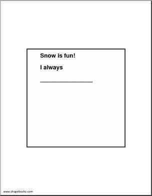 Writing Prompt: Snow is fun! (elementary)