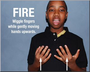 Photo: ASL Vocabulary: Fire 01 LowRes