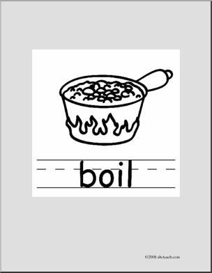 Clip Art: Basic Words: Boil B/W (poster) – Abcteach