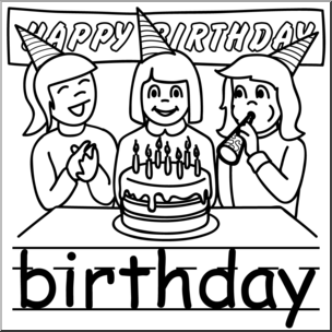 Clip Art: Basic Words: Birthday B&W Labeled – Abcteach