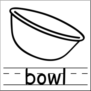 Clip Art: Basic Words: Bowl B&W Labeled – Abcteach