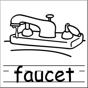 Clip Art: Basic Words: Faucet B&W Labeled