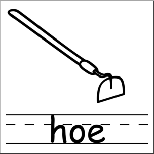 Clip Art: Basic Words: Hoe B&W Labeled