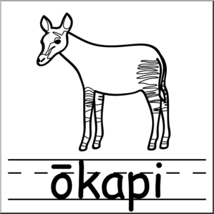 Clip Art: Basic Words: Okapi B&W Labeled