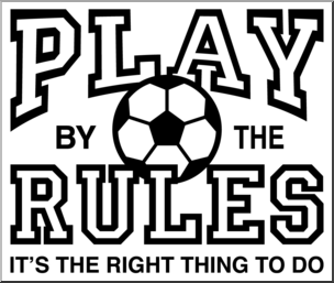 Clip Art: Play by the Rules Soccer B&W