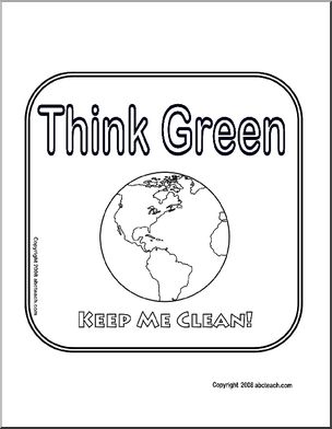 Sign: Think Green –  Keep Me Clean! (b/w)