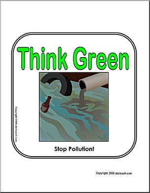 Sign: Think Green – Stop Pollution!