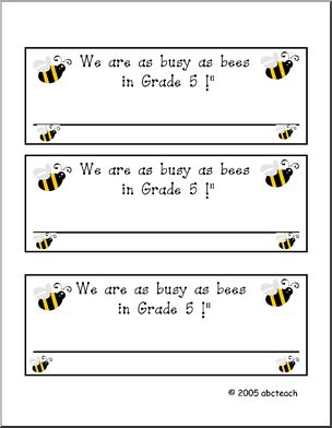 Desk Tag: “We are as busy as bees in Grade 5” (Canadian version)