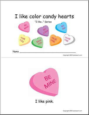 Early Reader: “I like…” (candy hearts – color)