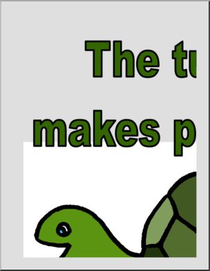 Large Poster: The turtle makes progress by sticking out its neck!