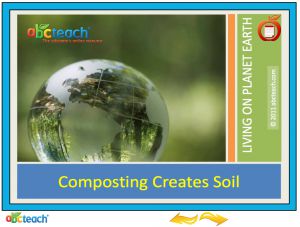 Interactive: Flipchart: Reading Comprehension (with audio): Composting Soil (upper elem)