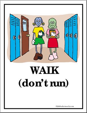 Behavior Poster: “Walk, Don’t Run”