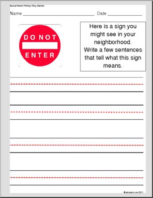 Special Needs: Writing; Story Starters “Do Not Enter” sign (elem)