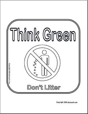 Sign: Think Green – Don’t Litter (b/w)