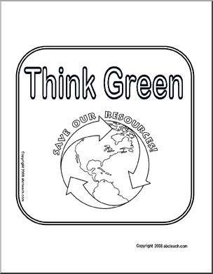 Sign: Think Green – Save Our Resources (b/w)