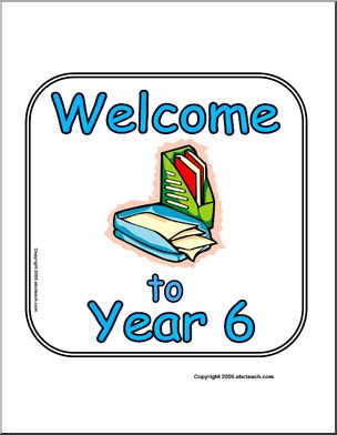 welcome to year 6 sign