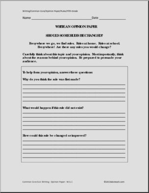 Common Core: Writing – Opinion Paper about Making Rules (grade 5)